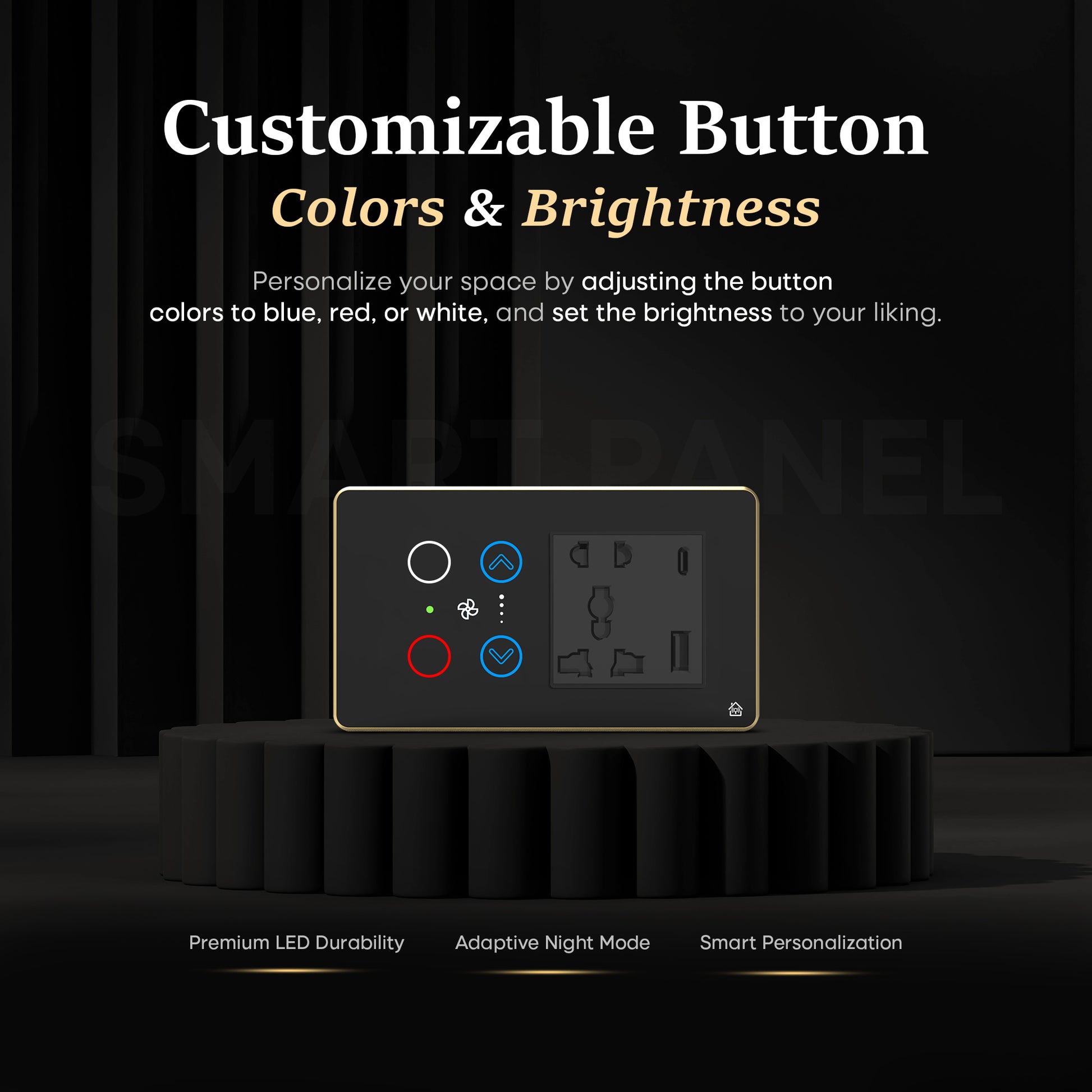 Touch Panel 2 Switch 1 Fan Switch 1 Socket